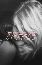 The Space Between Cheers